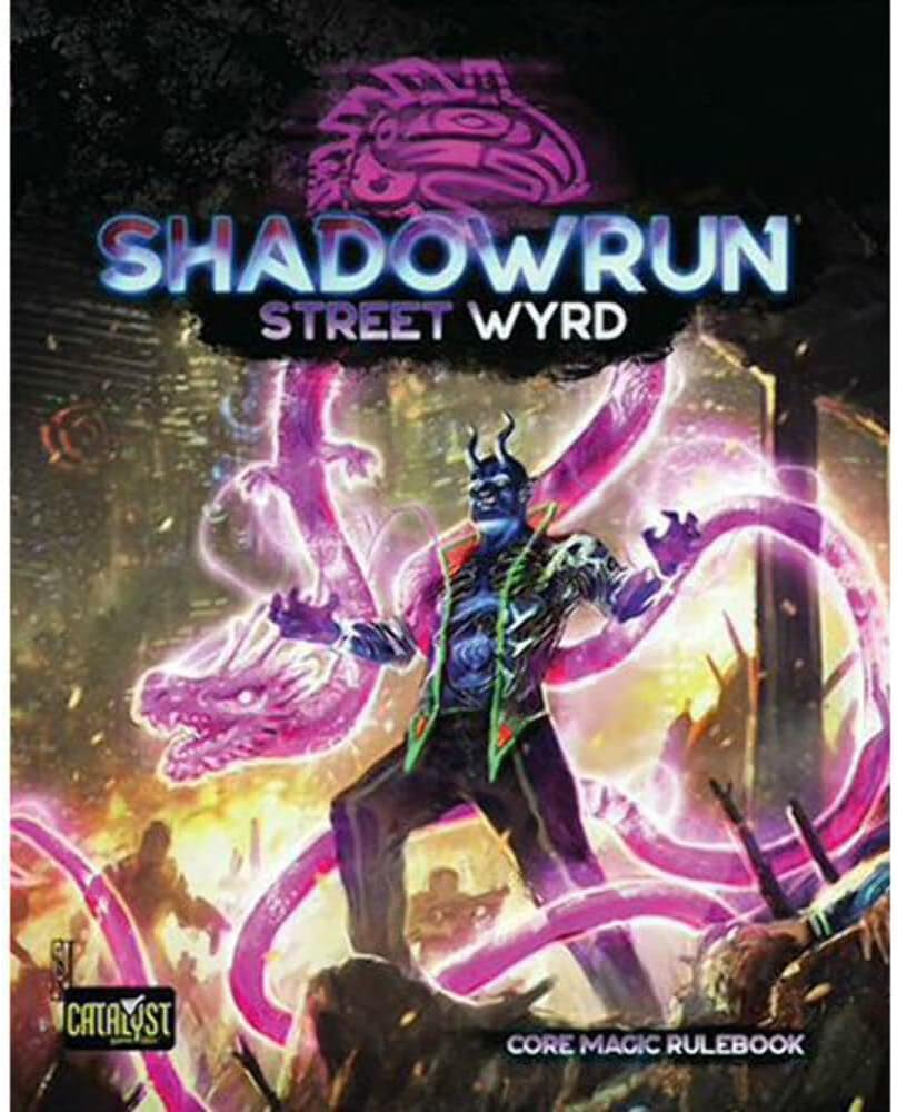 Shadowrun Street Wyrd